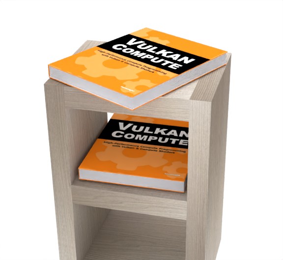 Vulkan Compute: High-Performance Compute Programming with Vulkan and Compute Shaders (Paperback) on a shelf