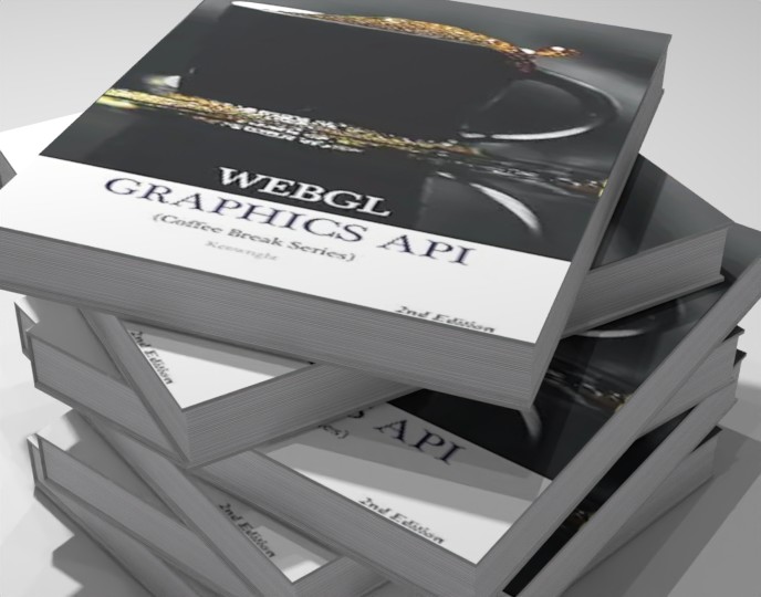 WebGL Graphics API in 20 Minutes: (Coffee Break Series) on a shelf