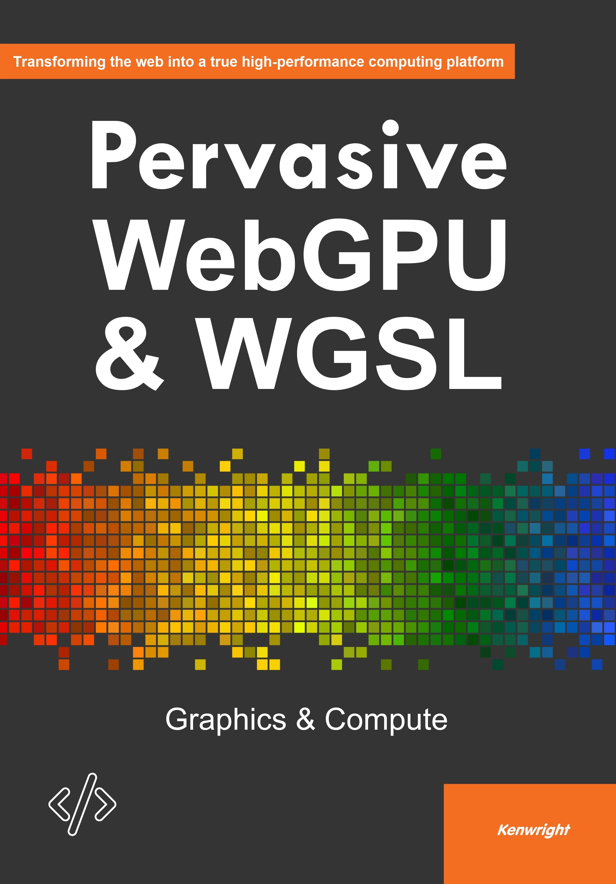Pervasive WebGPU & WGSL: Graphics & Compute thumbnail